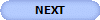 NEXT